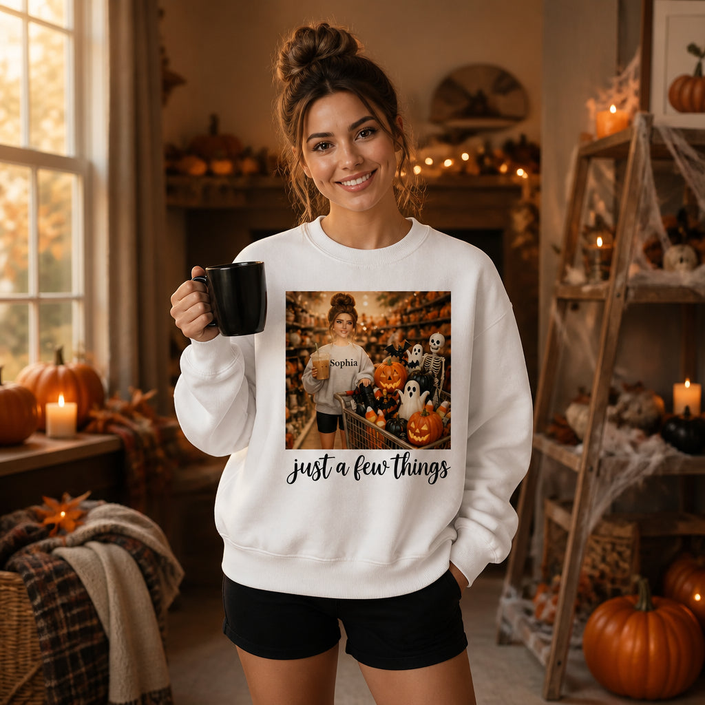 Halloween Aisle Avatar – Just a Few Things Sweatshirt - Personalized Sweatshirt 1d477cab-c92f-4424-a158-6ecd76fad4af.jpg