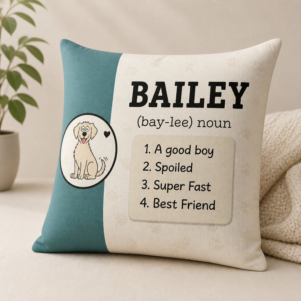 Pet Name Definition Pillow – Dog Lover Dictionary with Cute Dog - Personalized Pillow 1e03f9a9-501a-43dc-8bf6-613fa6ebd0b1.jpg