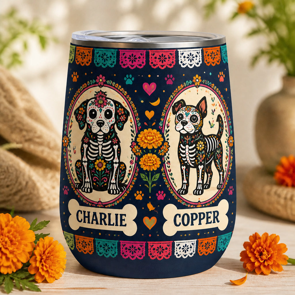 Sugar Skull Dogs Wine Tumbler – Personalized Pet Names - Personalized Wine Tumbler 1f2e05ef-494d-46f2-90bc-c5fda326527a.jpg