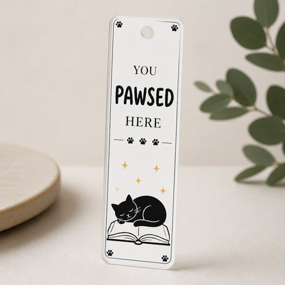 You Pawsed Here Cat Lover Acrylic Bookmark - Acrylic Bookmark 1f5c3f7b-adfe-47ec-91a8-0ec149ecf9a8.jpg