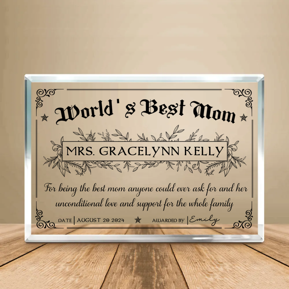 World's Best Mom Award Certificate - Personalized Acrylic Plaque - Gift For Mom, Mother's Day Gift, Birthday Gift