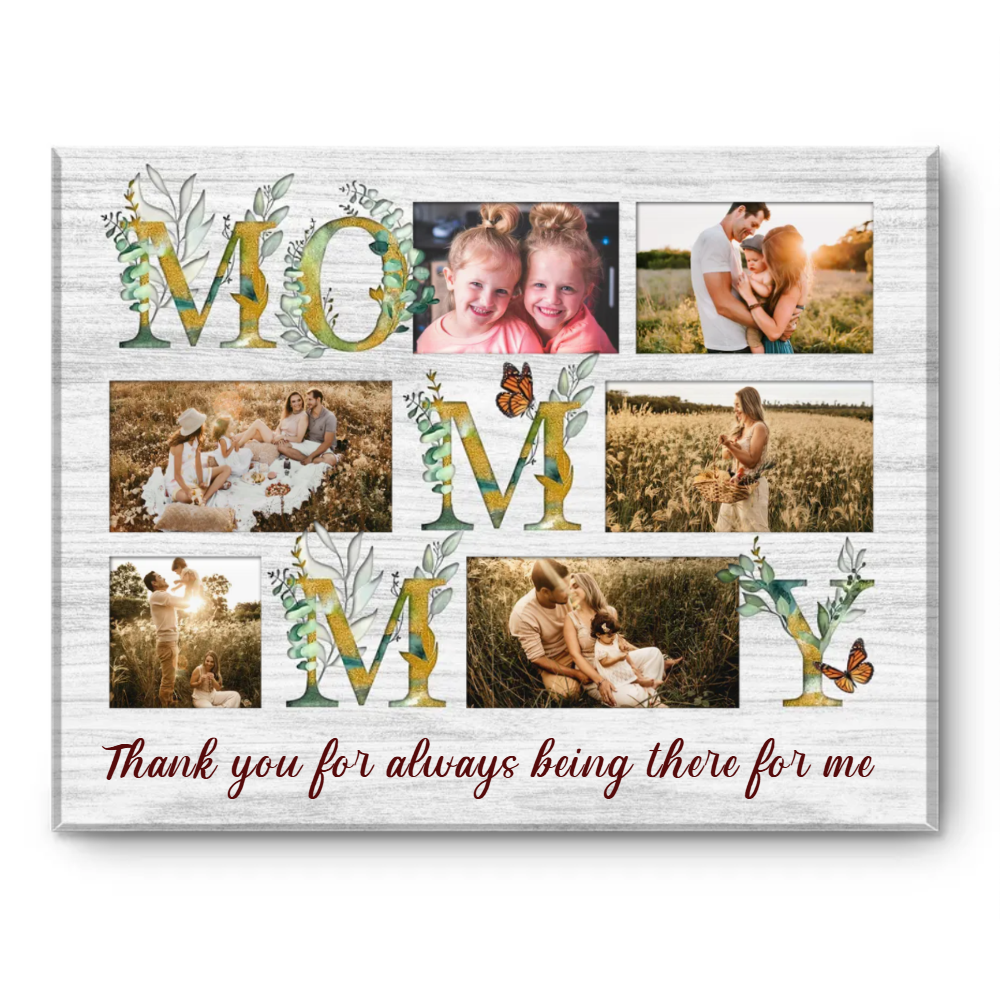Mommy Thank You For Always Being There For Me - Personalized Canvas - Gift For Mom, Mother's Day, Birthday Gift