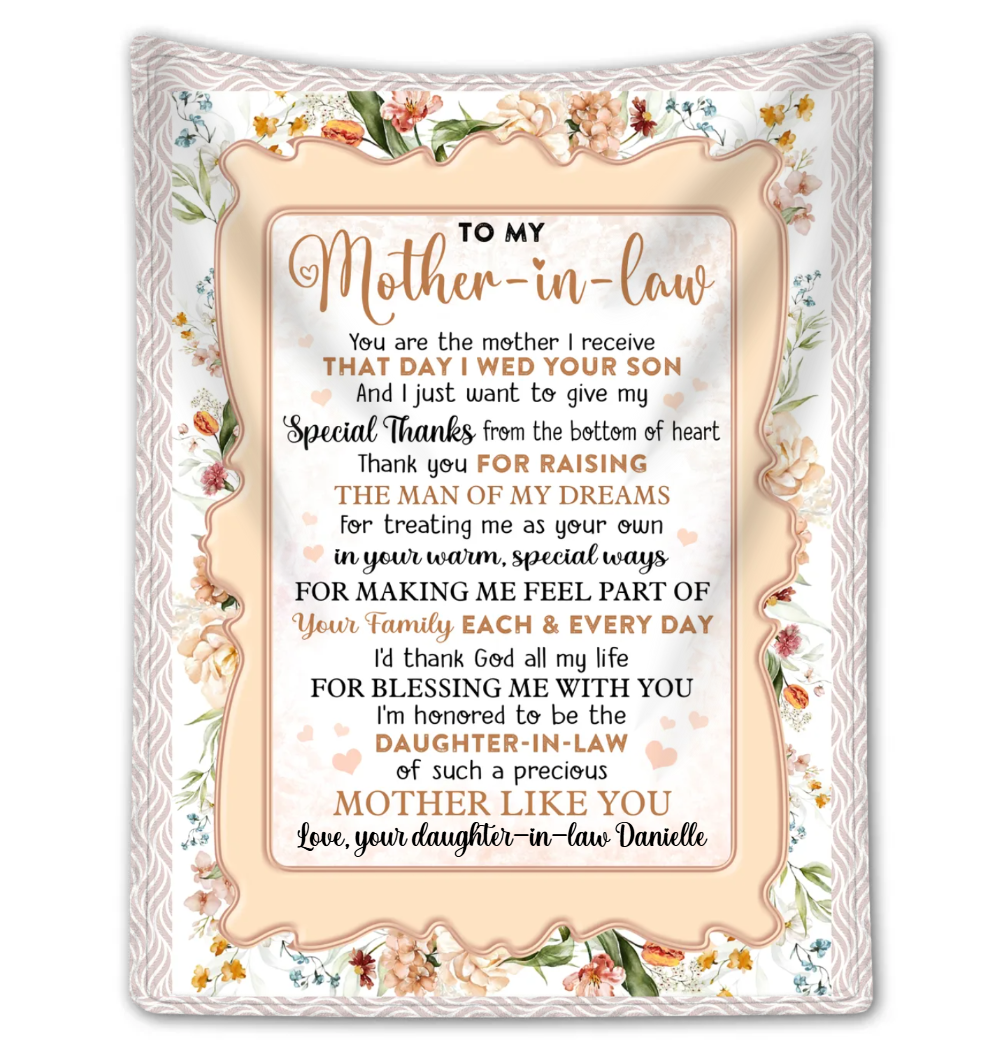 To My Mother-in-law You Are The Mother I Receive - Personalized Blanket - Gift For Mom, Mother's Day, Birthday Gift