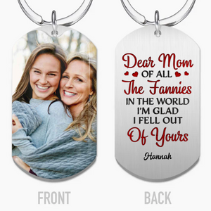 Dear Mom You Were Right - Personalized Stainless Steel Keychain - Gift For Mom, Mother's Day, Birthday Gift