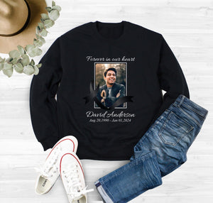 Custom Funeral Shirt, Forever In Our Heart - Personalized 2 Side Printed Shirt - Memorial Gift