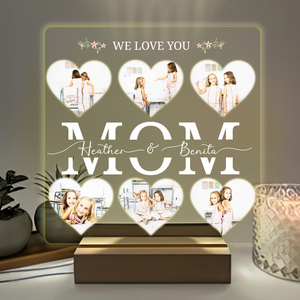 We Love You Mom Heart Shaped Photos - Personalized 3D LED Light Wooden Base - Gift For Mother