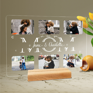 We Love You Mom Photo Collage - Personalized Acrylic Plaque - Gift For Mother