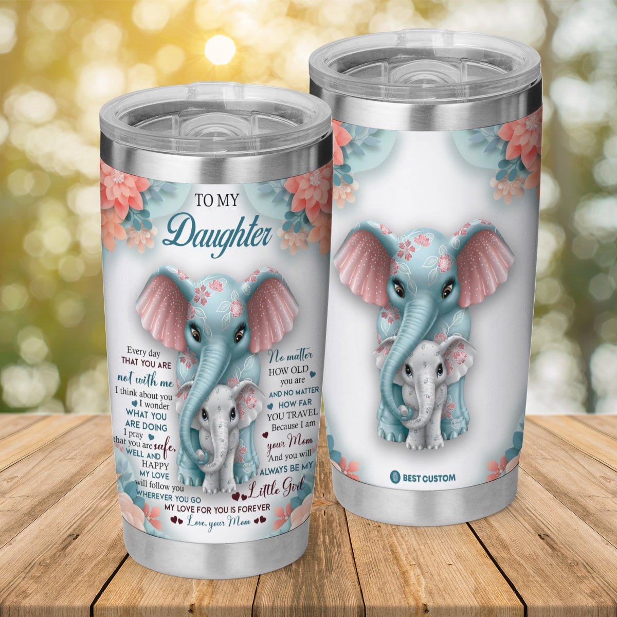 Gift For Daughter Tumbler, Elephant To My Daughter My Love For You Is Forever 20.3.jpg