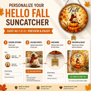 Hello Fall Cat Garden Flag — Personalized Pet Name - Personalized 1 Layered Suncatcher with Charm 2031f931-da41-45e2-b1ac-c282869190d2.jpg