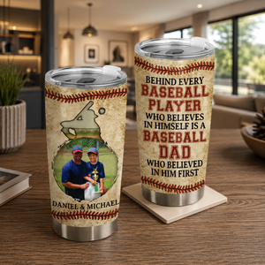 Behind Every Player Personalized Sport Dad Tumbler , Baseball Dad Tumbler - Custom Photo Gift for Father Baseball Lover