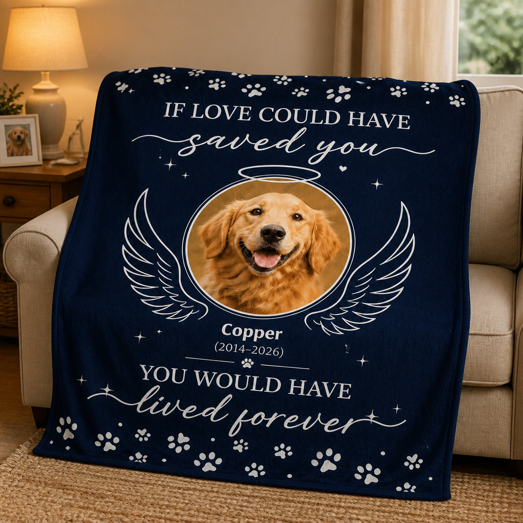 Pet Memorial Photo Blanket – If Love Could Have Saved You - Personalized Blanket 21b72b30-76fd-48b5-9d63-c0449f5a5bb1.jpg