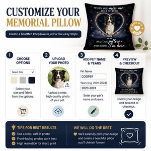 When You Miss Me Pet Memorial Photo Pillow - Personalized Pillow 21bf3984-b9b0-4ecf-90b2-5d2dcd3aa872.jpg