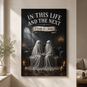 In This Life And The Next — Personalized Couple Ghost Canvas - Personalized Canvas 21fcf4d7-3252-4383-8c0d-4883860b0df2.png