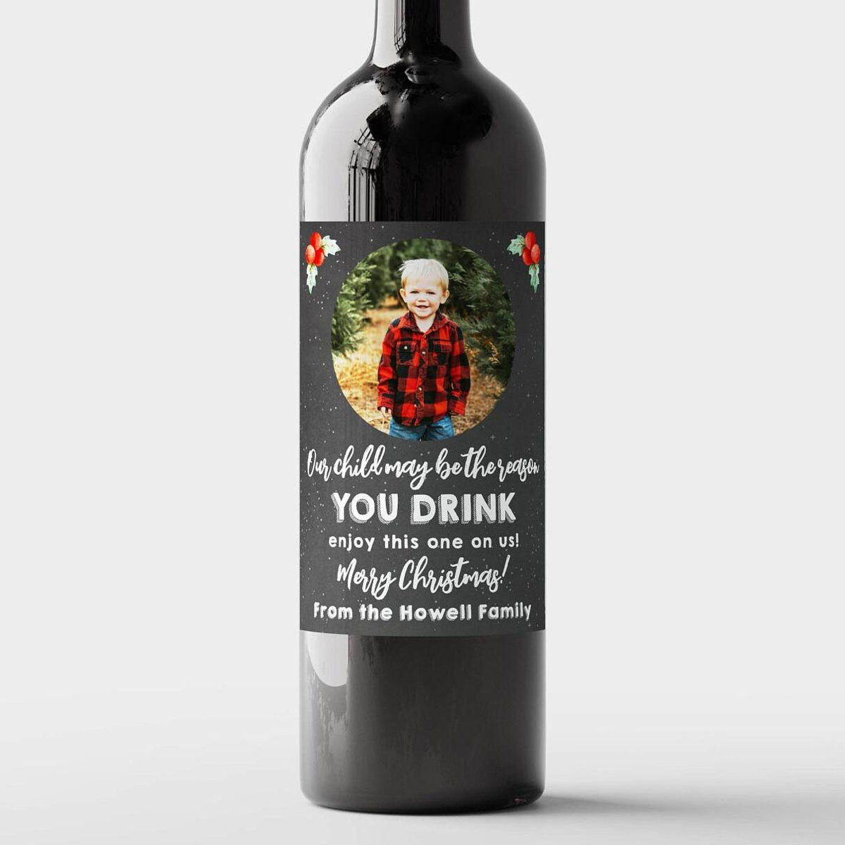 Wine Bottle Label Christmas Gift For Teacher, Our Child Might Be The Reason You Drink Sticker