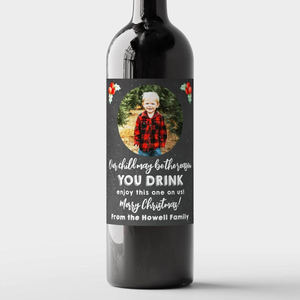 Wine Bottle Label Christmas Gift For Teacher, Our Child Might Be The Reason You Drink Sticker