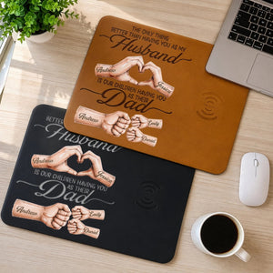 Our Family Is Perfect Because We Have Dad - Personalized Wireless Charging Mat - Gift For Dad, Father's Day Gift, Family Gift