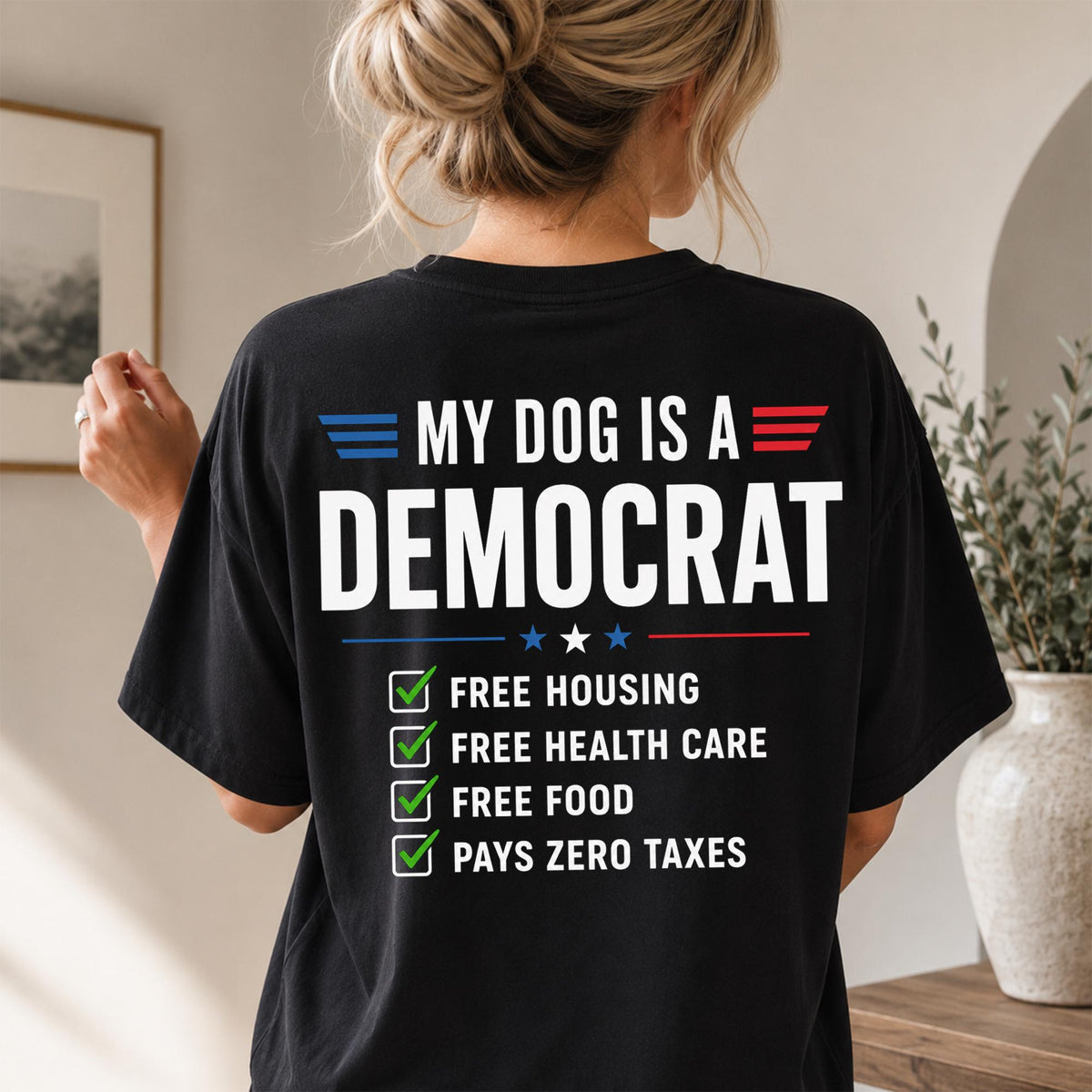 My Dog Is A Democrat Shirt, Funny Democrat Dog Lover Tee, Liberal Political Graphic T-Shirt, Election Humor Gift, Patriotic Dog Owner Shirt 25262e9f-80ab-4798-990f-86630ace5dcb-3.jpg