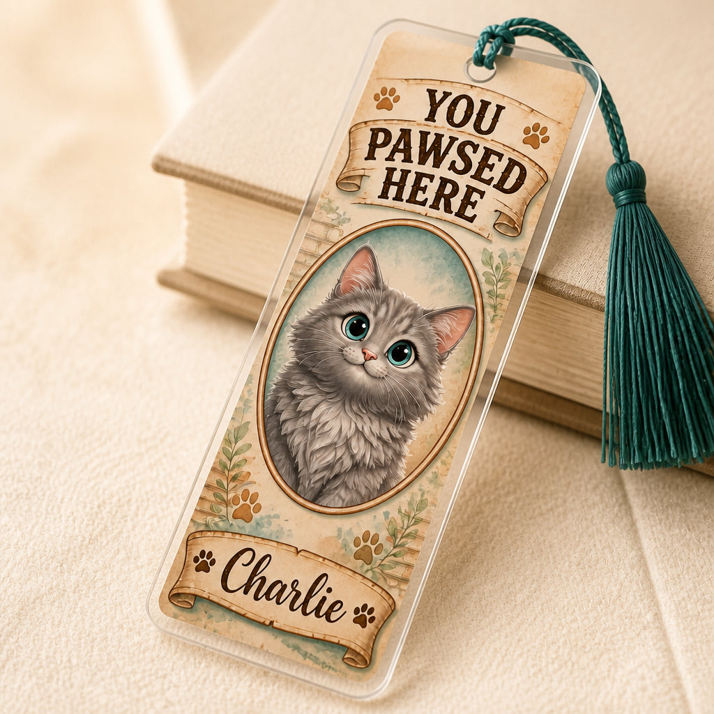 You Pawsed Here – Custom Pet Photo Bookmark - Personalized Acrylic Bookmark 265f7c04-c2e8-4273-b5d4-1d24dcf12376.jpg