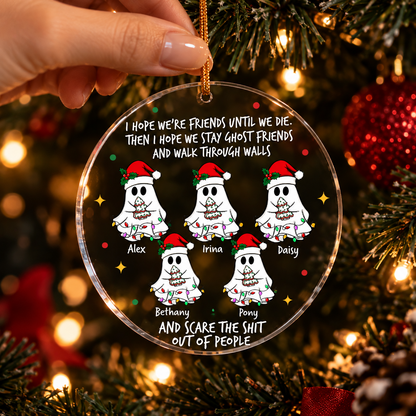 Ghost Friends Funny - Personalized Acrylic Ornament - Gift For Friend, Halloween Ornament 266d175c-3f81-4685-86f6-1b034dee066b-bannerr.png