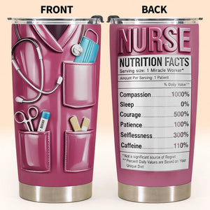 Nutrition Facts For Miracle Worker, Custom Stainless Steel Tumbler, Gift For Nurses