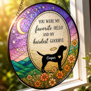 Favorite Hello Hardest Goodbye Dog Memorial Stained Glass Suncatcher – Personalized Name - Personalized Suncatcher Stained Glass 27a11b41-76ec-450f-9dbe-08a8a134f3d2.jpg