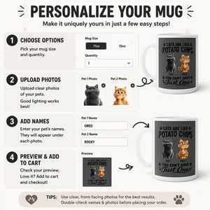 Cats Are Like Potato Chips - Custom Pet Portrait Mug - Personalized Mug 29dd6240-7beb-41ec-bf8b-f1dfc7d65fa5.jpg