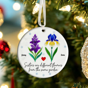 Sisters Are Different Flowers from the Same Garden Ornament - Real 3D Raised Ornament