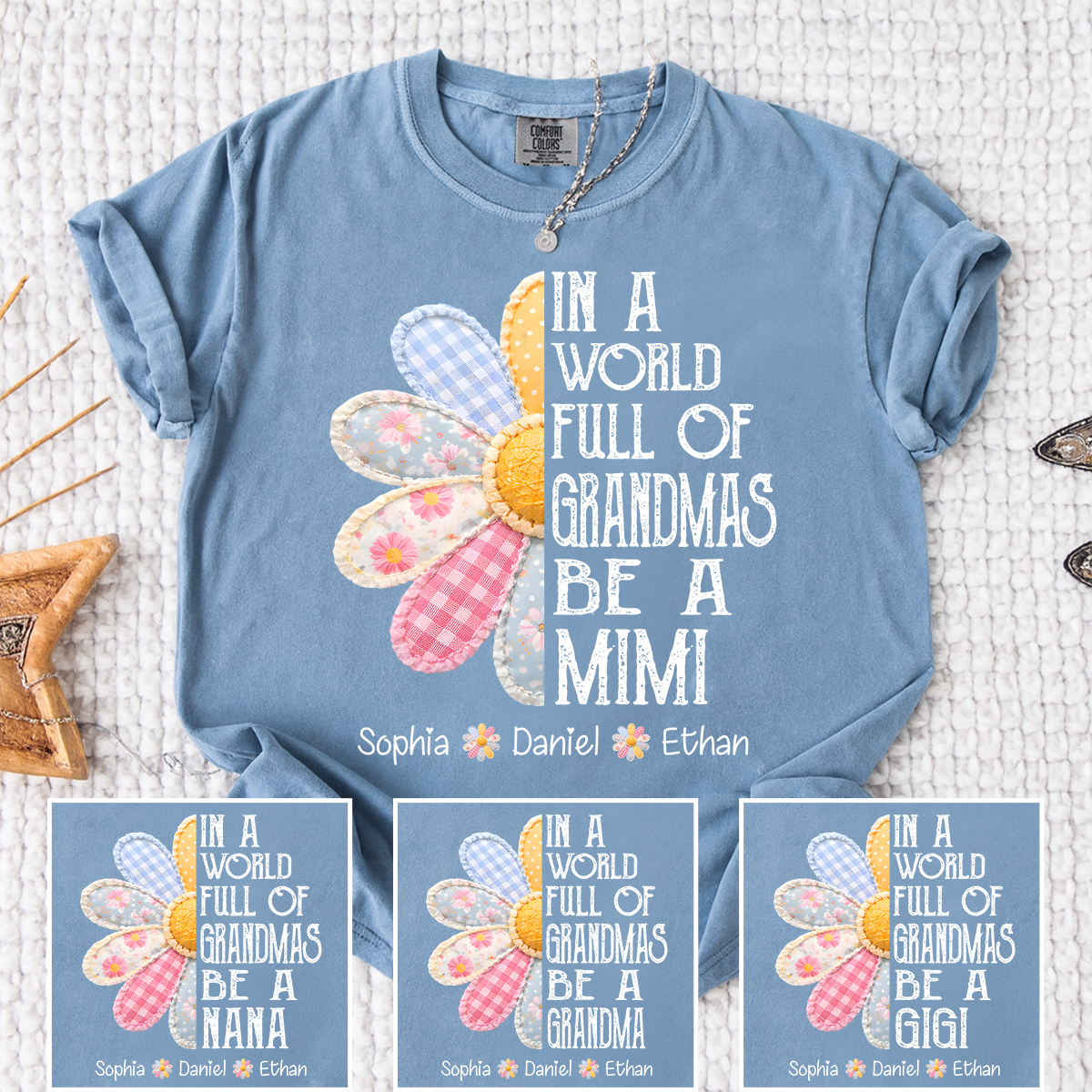 Daisy In a World Full of Grandmas Be a MIMI T Shirt, Custom Family Names, Perfect Gift for Grandma