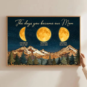 Mountain Valley The Day You Became Mom Grandma Custom Birth Moon Phase - Personalized Canvas - Mother's Day Gift For Mom, Grandma