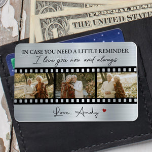 In Case You Need A Reminder - Love Personalized Wallet Card - Gift For Couples