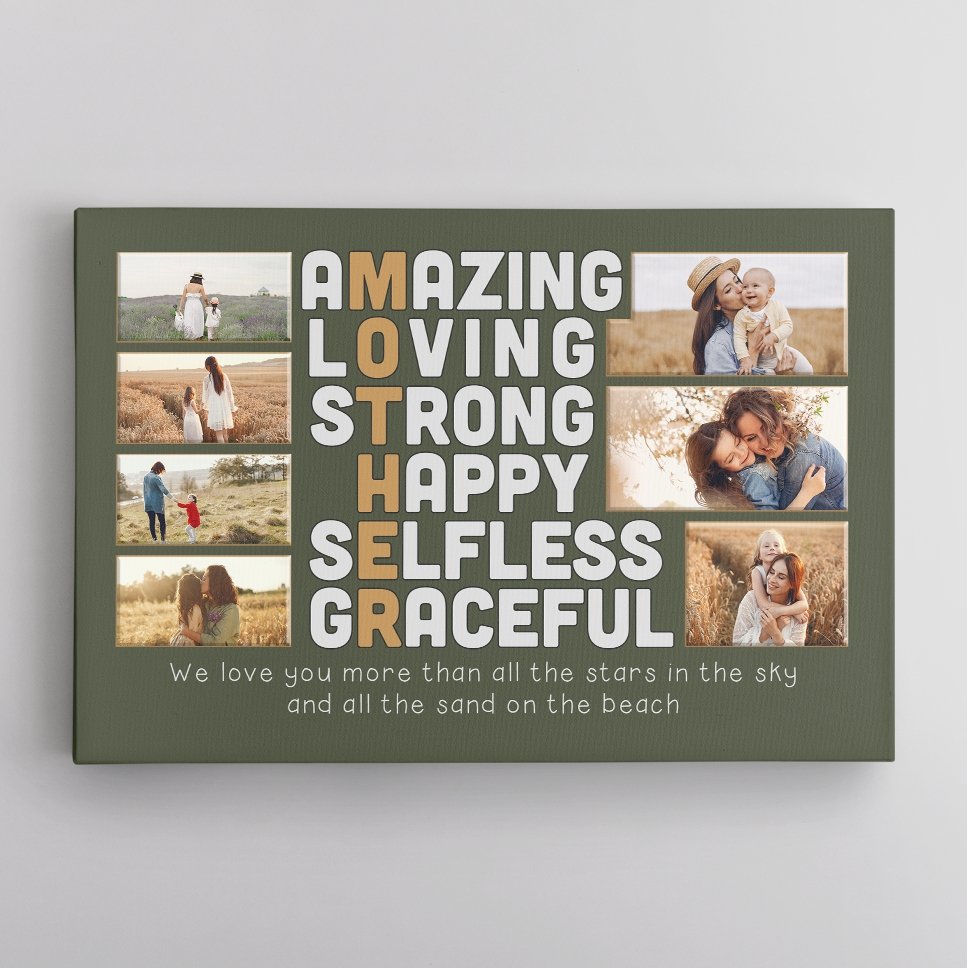 Mother, Amazing, Loving, Strong, Happy, Selfless, Graceful, Custom Photo 7 Pictures, Canvas For Mom, Mother's Day Gift
