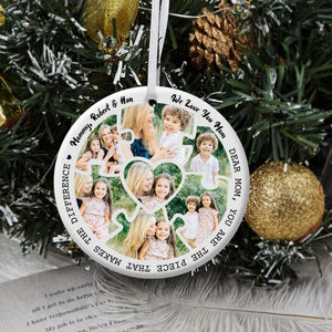 Mom, You Are The Piece That Makes Difference - Personalized Ornament - Gift For Mother