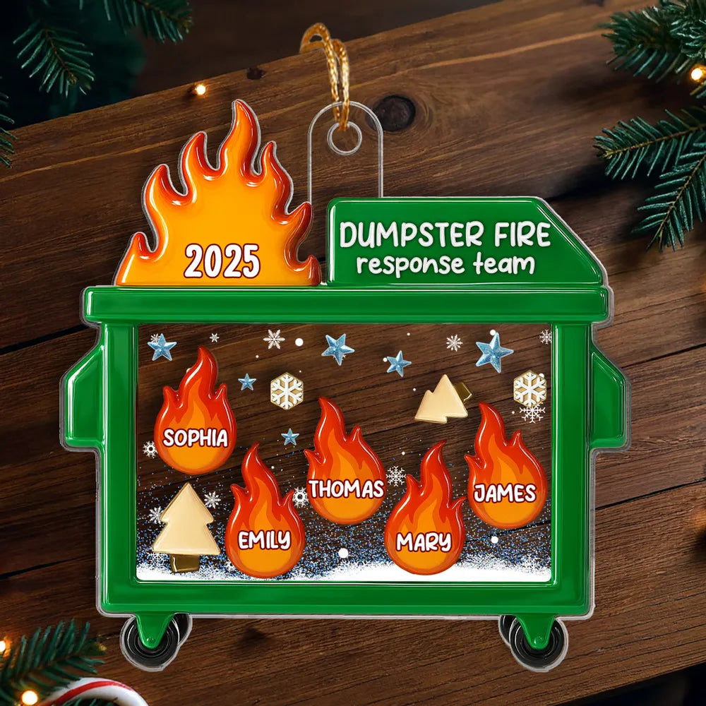 3D Effect Dumpster Fire Response Team With Names - Personalized Acrylic Ornament - Funny Gift For Coworkers, Work Besties