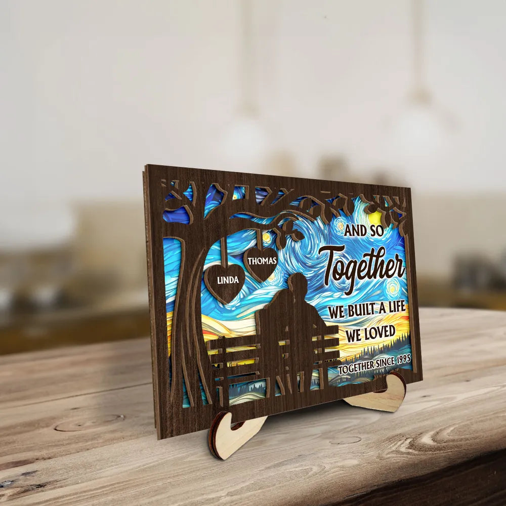 Together Built A Life We Loved - Personalized Wooden Plaque - Valentine's Day Gift For Couple