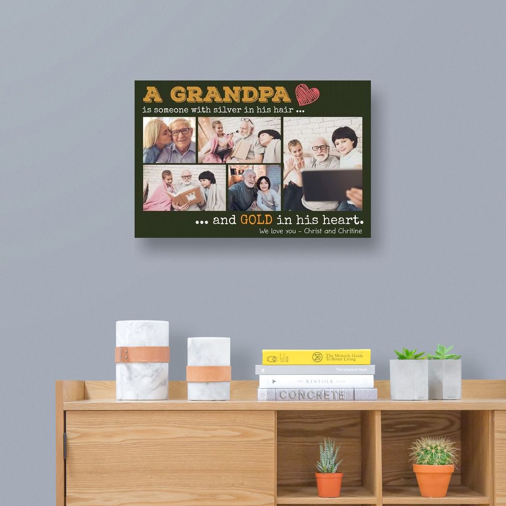 A Grandfather is Someone with Silver in His Hair and Gold in His Heart - Personalized Canvas - Gift For Grandpa, Father's Day, Birthday Gift