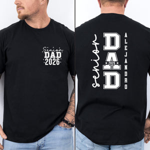 Senior Dad 2026 Double-Sided Shirt, Custom Name Graduation T-Shirt for Proud Fathers