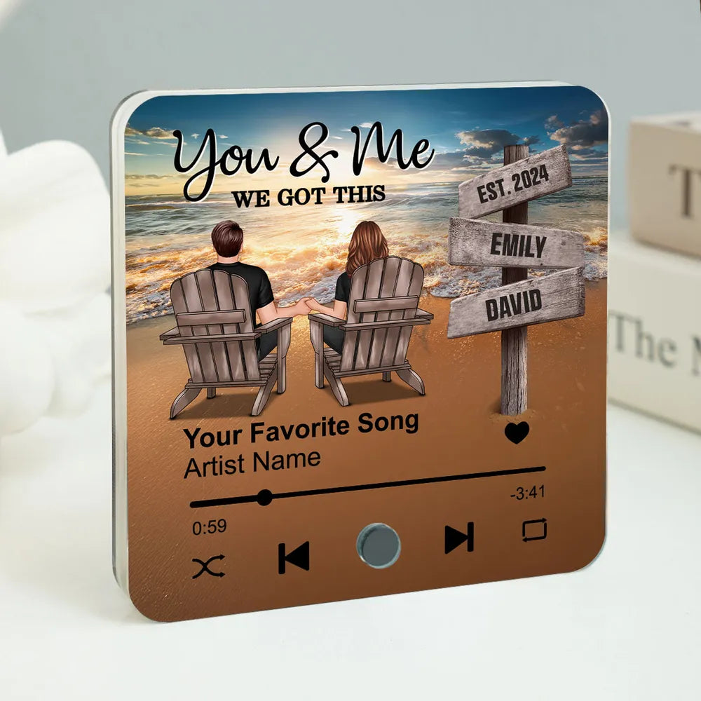You And Me We Got This Beach Couple - Personalized Music Fridge Magnet - Gift For Couple