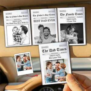 Father's Day Gifts, The Dad Times Drive Safe, Daddy We Love You - Personalized Car Visor Clip