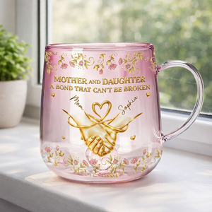 Mother & Daughter Unbreakable Bond - Personalized Gradient Glass Mug - Gift For Mom, Gift For Daughter, Mother's Day Gift
