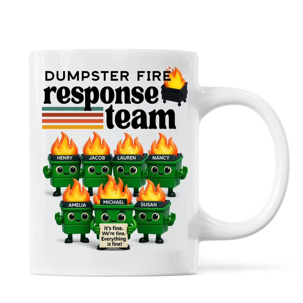 Dumpster Fire Response Team - Personalized Mug - Funny Christmas Gift, Gift for Coworkers, Boss