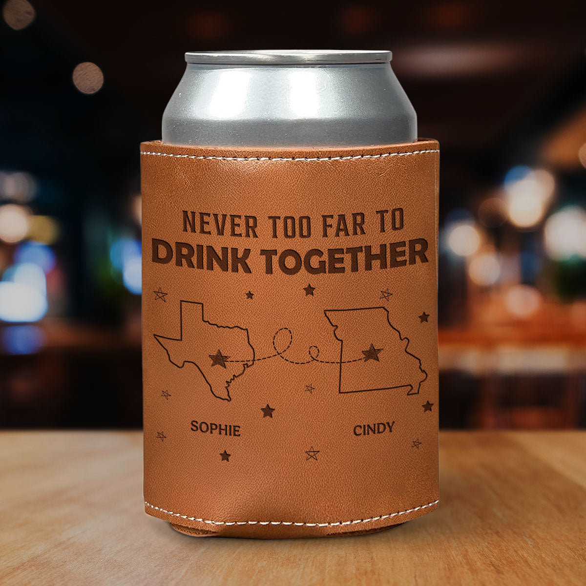 Never Too Far To Drink Together - Personalized Leather Can Cooler - Gift For Family
