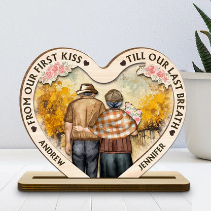 From Our First Kiss Till Our Last Breath - Personalized Heart Shaped Wooden Plaque - Anniversary Gift For Couple, Valentine's Day Gift