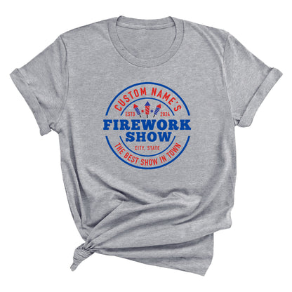 Personalized 4th of July Party Shirt, Custom Name's Firework Show The Best in Town, Independence Day T-Shirt