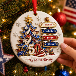 Family 250 Years Of Freedom Anniversary Family Ornament - Real 3D Raised Ornament