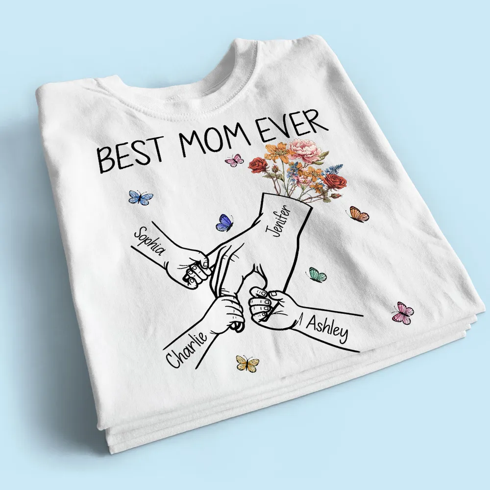 Best Mom Ever Kids Holding Mom's Hand Vintage Birth Month Flowers - Personalized Apparel - Gift For Mom, Mother's Day
