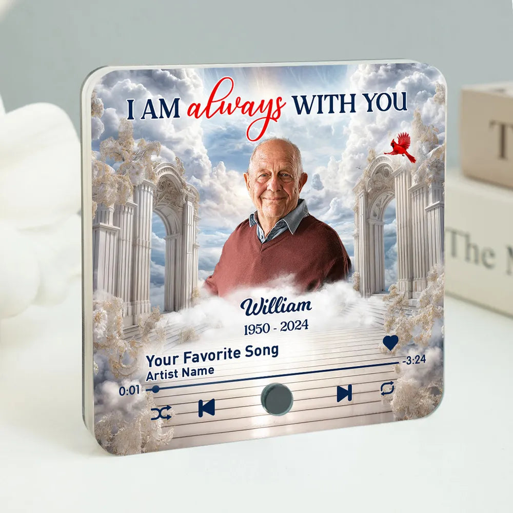 I Am Always With You Heaven Gate - Personalized Music Fridge Magnet - Memorial Gift