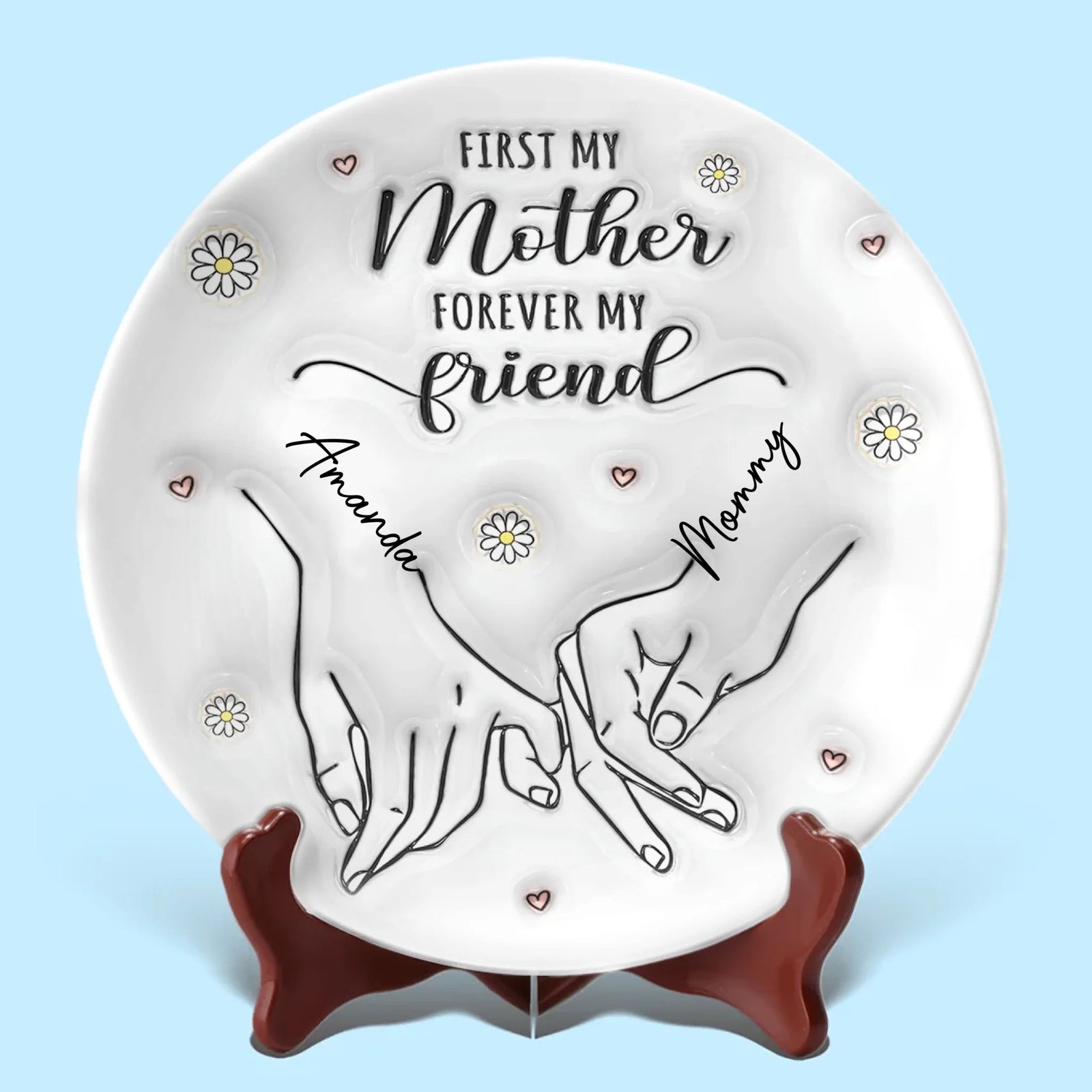 First My Mother Forever My Friend - Personalized Ceramic Plate - Mother's Day, Gift For Mom