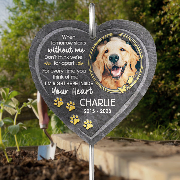 I'm Right Here In Your Heart Memorial Dog Photo - Personalized Slate Plaque - Memorial Gift For Pet Owner