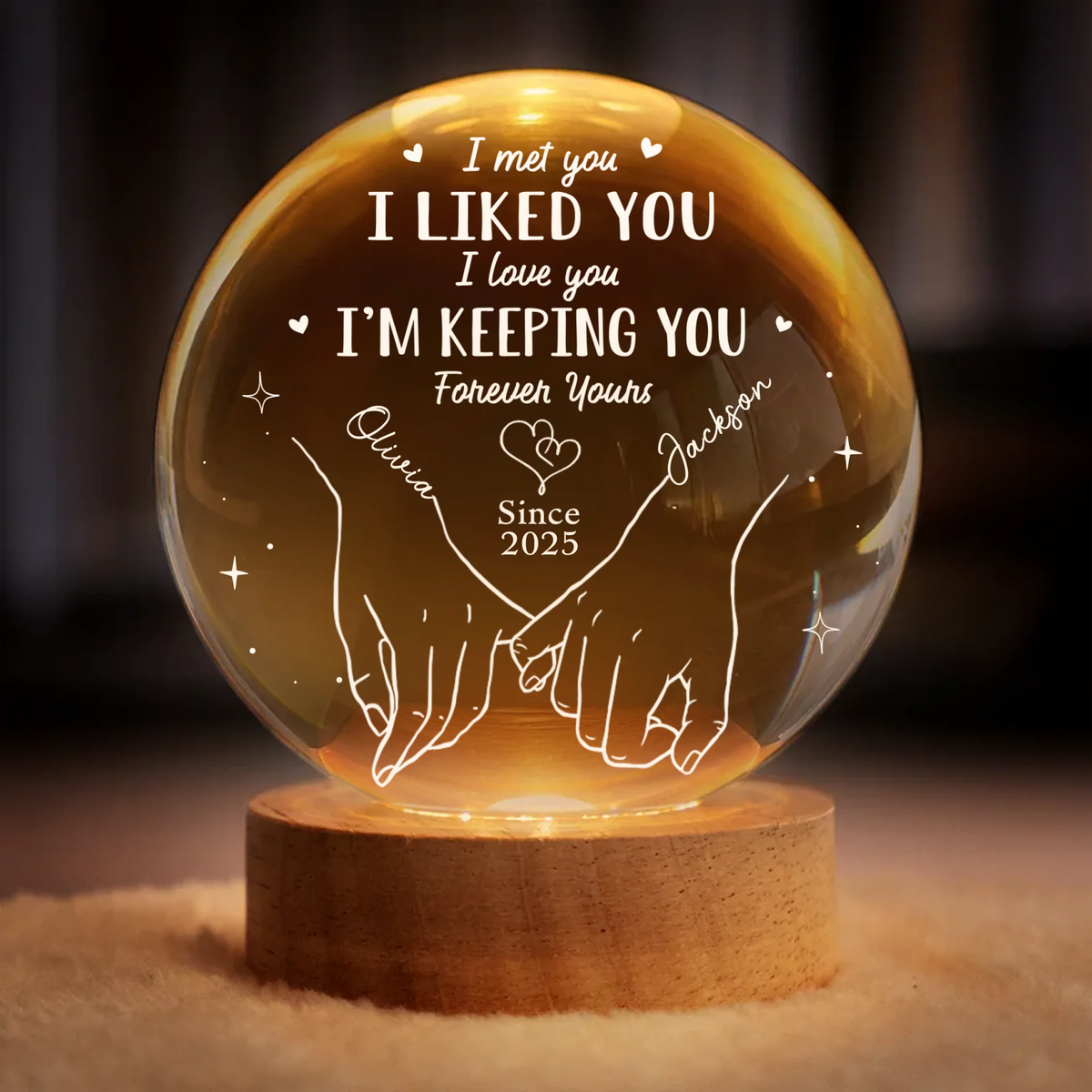 I'm Keeping You Forever Yours - Personalized Crystal Ball LED Night Light - Gift For Couple