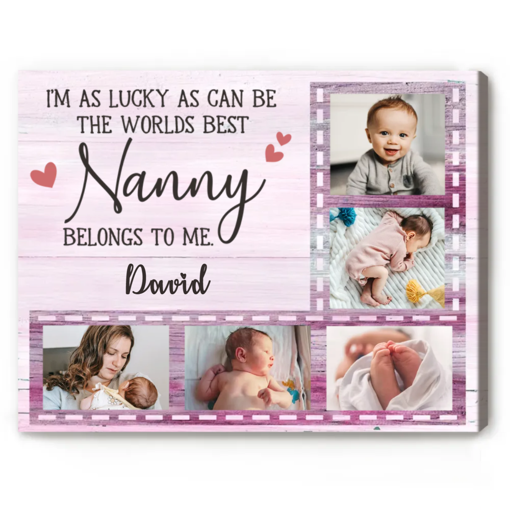 The World Best Nanny Belongs To Me - Personalized Canvas - Gift For Grandma, New Grandma, Mother's Day Gift